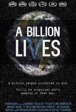 The poster for the film, A Billion Lives
